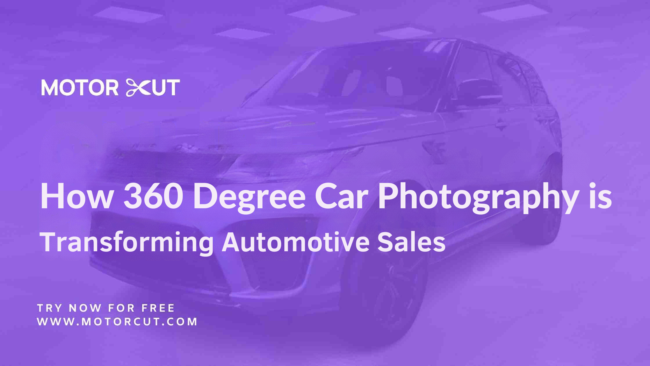 How 360 Degree Car Photography is Transforming Automotive Sales